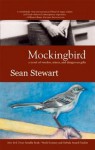 Mockingbird - Sean Stewart