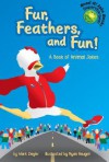 Fur, Feathers, and Fun!: A Book of Animal Jokes - Mark Ziegler