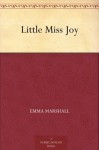 Little Miss Joy - Emma Marshall
