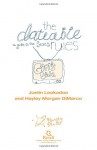 Dateable Rules, The: A Guide to the Sexes - Justin Lookadoo, Hayley DiMarco