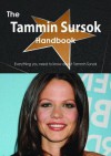 The Tammin Sursok Handbook - Everything You Need to Know about Tammin Sursok - Emily Smith