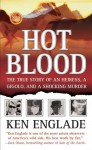 Hot Blood - Ken Englade