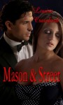 Mason & Street: A Beautiful Relationship - Louise Crawford