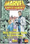 Marvel Super Heroes Adventure Game: The Reed Richards Guide To Everything - Mike Selinker