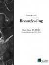 Breastfeeding - Marie Davis, CME Resource