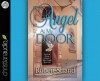 Angel At My Door: Amazing Things That Happen When Angels Show Up! - Robert Strand, Maurice England