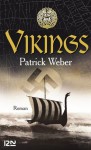 Vikings (Policier / thriller) (French Edition) - Patrick Weber