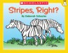 Little Leveled Readers: Level A - Stripes, Right?: Just the Right Level to Help Young Readers Soar! - Deborah Schecter