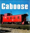 Caboose - Mike Schafer