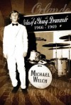 Notes of a Young Drummer (1966-1969) - Michael Welch