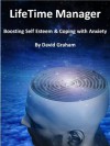 Boosting Self Esteem and Coping with Anxiety - David Graham