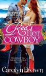 Red's Hot Cowboy - Carolyn Brown