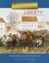Liberty!: How the Revolutionary War Began - Lucille Recht Penner, David Wenzel