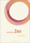 Discover Zen: A Practical Guide to Personal Serenity - David Fontana