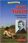 Mark Twain: Legendary Writer and Humorist - Lynda Pflueger