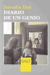 Diario de Un Genio: Diary of a Genius - Salvador Dalí, Robert Descharnes, Michel Déon