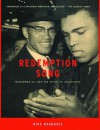 Redemption Song: Muhammad Ali and the Spirit of the Sixties - Mike Marqusee