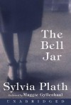 The Bell Jar: The Bell Jar (Audio) - Sylvia Plath, Maggie Gyllenhaal
