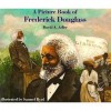 A Picture Book of Frederick Douglass - David A. Adler, Samuel Byrd