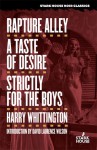 Rapture Alley/Winter Girl/Strictly for the Boys - Harry Whittington