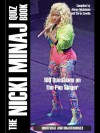 The Nicki Minaj Quiz Book - Aimee Nicholson, Chris Cowlin