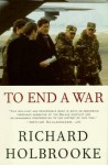 To End a War - Richard Holbrooke