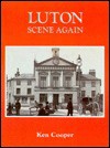 Luton: Scene Again - Ken Cooper