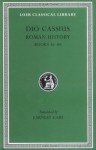 Dio Cassius: Roman History, Volume VII, Books 56-60 (Loeb Classical Library No. 175) - Dio Cassius, Earnest Cary, Herbert B. Foster