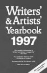 Writers' & Artists' Yearbook 1997: A Diretory For Writers, Artists, Playwrights, Writers For Film, Radio (Writers' And Artists' Yearbook) - A & C Black