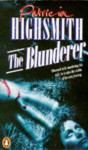 The Blunderer - Patricia Highsmith