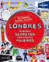 Londres. Grandes secretos para pequeños viajeros - Various