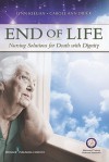 End of Life: Nursing Solutions for Death with Dignity - Lynn Keegan