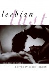 Lesbian Lust: Erotic Stories - Sacchi Green