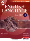 As English Language For Aqa B: Pupil Book - Ron Norman, Anne Watkiss