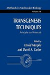 Transgenesis Techniques - David Murphy