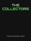 The Collectors - Ryan Thomas