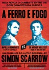 A Ferro e Fogo (Revolution, #3) - Simon Scarrow