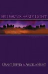 By Dawn's Early Light - Grant R. Jeffrey