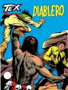 Tex n. 135: Diablero - Gianluigi Bonelli, Guglielmo Letteri, Aurelio Galleppini