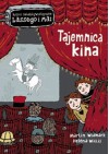 Tajemnica kina - Karl Martin Widmark, Helena Willis