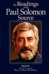 The Readings of the Paul Solomon Source Book 6 - Paul Solomon, Mary Siobhan McGibbon