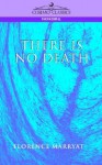 There Is No Death - Florence Marryat