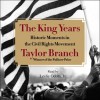 The King Years: Historic Moments in the Civil Rights Movement (Audio) - Taylor Branch