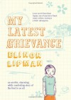 My Latest Grievance - Elinor Lipman