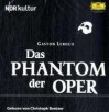 Das Phantom der Oper - Gaston Leroux, Christoph Bantzer