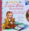 The Lullabible Storybook [With CD] - Stephen Elkins