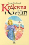 Królewna i goblin - George MacDonald