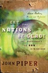 Let the Nations Be Glad - John Piper, Raymond Todd