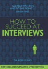 How to Succeed at Interviews - Rob Yeung