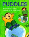 Puddles - Jonathan London, G. Brian Karas